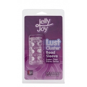 Прозрачная насадка на пенис с шипами и бугорками JELLY JOY LUST CLUSTER CLEAR - Dream Toys - в Армавире купить с доставкой