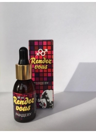 Капли для женщин Rendezvous - 30 мл. - Капиталпродукт - купить с доставкой в Армавире