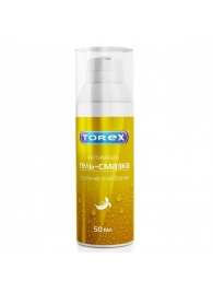 Гель-смазка на водной основе Torex  Тропический банан  - 50 мл. - Torex - купить с доставкой в Армавире