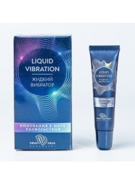 Возбуждающий крем-гель Liquid Vibration - 15 гр. - БиоМед - купить с доставкой в Армавире