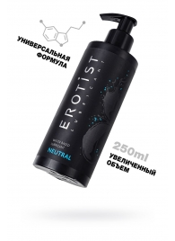 Лубрикант на водной основе Erotist Neutral - 250 мл. - Erotist Lubricants - купить с доставкой в Армавире