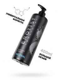 Лубрикант на водной основе Erotist Neutral - 400 мл. - Erotist Lubricants - купить с доставкой в Армавире