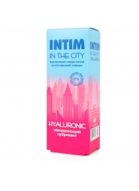 Увлажняющий лубрикант на водной основе Intim in the city Hyaluronic - 60 гр. - Биоритм - купить с доставкой в Армавире