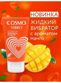 Возбуждающий интимный гель Cosmo Vibro с ароматом манго - 50 гр. - Биоритм - купить с доставкой в Армавире