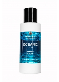 Органический гель Oceanic Lube - 100 мл. - Secret Play - купить с доставкой в Армавире