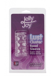 Прозрачная насадка на пенис с шипами и бугорками JELLY JOY LUST CLUSTER CLEAR - Dream Toys - в Армавире купить с доставкой