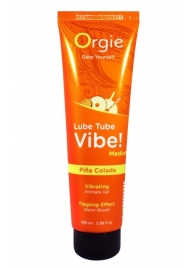 Гель с эффектом вибрации Lube Tube Vibe Medium Pina Colada - 100 мл. - ORGIE - купить с доставкой в Армавире