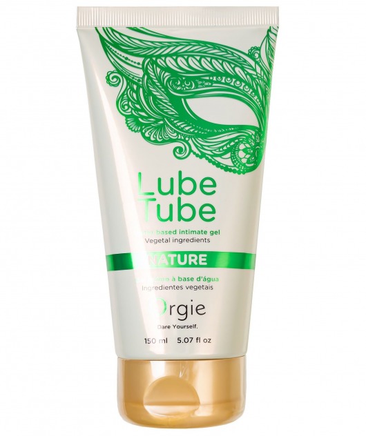 Интимный гель на водной основе Lube Tube Nature - 150 мл. - ORGIE - купить с доставкой в Армавире